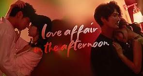 💔 Love Affair in the Afternoon | Teaser