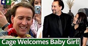 Nicolas Cage Welcomes First Child with and Wife, Riko - Meet August Francesca