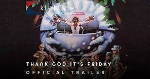 1978 Thank God It's Friday Official Trailer 1 Columbia Pictures