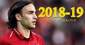 Lazar Marković 2018/2019 - Goals, Skills