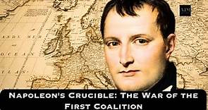 Napoleon's Crucible: The War of the First Coalition