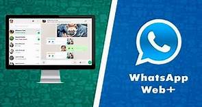 Convierte Whatsapp Web en una versión Web Plus