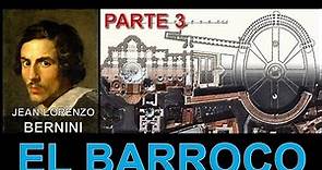 El Barroco Parte 3 Gian Lorenzo Bernini Caracteristicas Análisis de sus obras