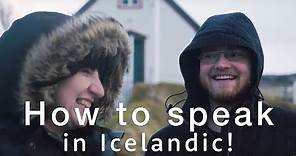 🇮🇸 How to speak Icelandic - The Icelandic language Basics 🇮🇸 | Travel Better in Iceland!