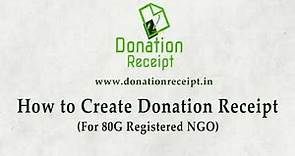 How to create donation receipt on DonationReceipt.in(For 80G Registered NGO/TRUST)