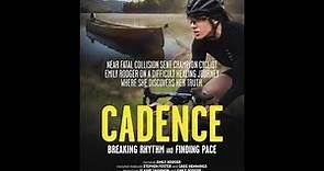 Cadence. The film trailer.