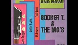 And Now! Booker T & The M G 's
