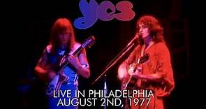 Yes - Live In Philadelphia - August 2nd, 1977