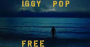IGGY POP - FREE