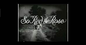 So Red The Rose (1935) Title Sequence Paramount Pictures