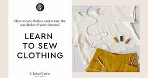 Learn How to Sew Your Own Clothes: From First Stitch to Finished Garment