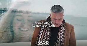 Nemanja Nikolić - Rane moje - (Official Video 2022)