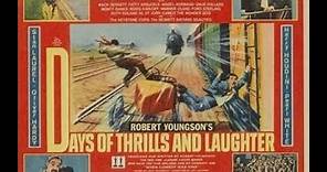 DAYS OF THRILLS AND LAUGHTER (1961)