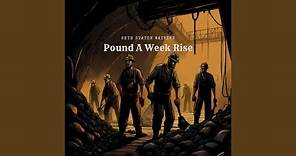 Pound A Week Rise