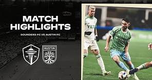 HIGHLIGHTS: Seattle Sounders FC vs. Austin FC | March 2, 2024