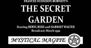 The Secret Garden (1991) by Frances Hodgson Burnett, starring Harriet Walter and Beryl Reid
