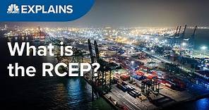 What is the RCEP? | CNBC Explains