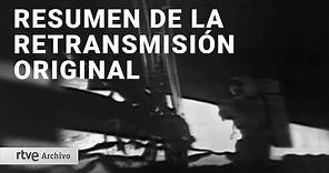 Llegada a la Luna: Resumen de la retransmisión ORIGINAL de 1969 con Jesús Hermida | Archivo RTVE