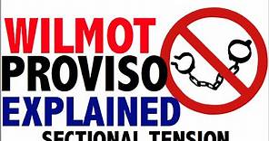Wilmot Proviso & Tallmadge Amendment Reviewed