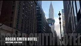 Roger Smith Hotel, New York
