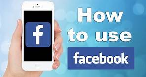 How to Use Facebook: App Tutorial (HD)