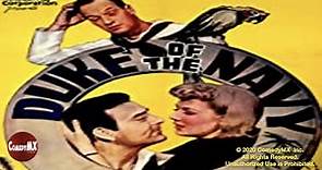 Duke of the Navy (1942) | Full Movie | Ralph Byrd | Veda Ann Borg | Stubby Kruger
