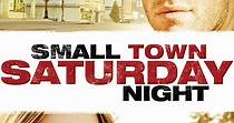 Small Town Saturday Night streaming: watch online