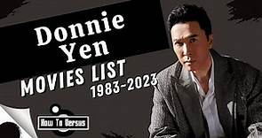 Donnie Yen | Movies List (1983-2023)