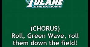 Tulane's "The Olive & the Blue" (Or, "Roll on, Tulane"-with verse)