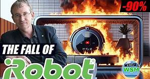 The Rise and Fall of iRobot