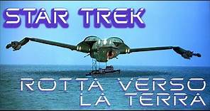 Star Trek IV - Rotta Verso La Terra