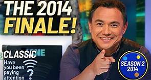 The 2014 Year In Review Special! | Have You Been Paying Attention? | Season 2