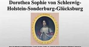 Dorothea Sophie von Schleswig-Holstein-Sonderburg-Glücksburg