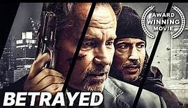 Betrayed | Action Movie | Crime | Thriller | Full Movie English