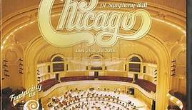 Chicago Featuring The Chicago Symphony Orchestra - Chicago At Symphony Hall