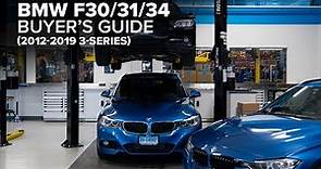 BMW F30 Buyer's Guide - Engines, Suspensions, Brakes, & Options (2012-2019 BMW 3-Series)