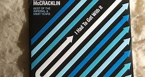 Jimmy McCracklin - I Had To Get With It: Best Of The Imperial & Minit Years