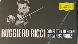 Ruggiero Ricci - Complete American Decca Recording