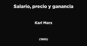 SALARIO, PRECIO Y GANANCIA - Karl Marx (1865) AUDIOLIBRO