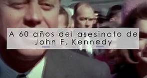 A 60 años del asesinato de John F. Kennedy continúan las especulaciones sobre su muerte.