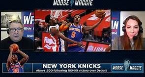 Moose & Maggie: Lovin' the Knicks surge