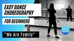 EASY DANCE CHOREOGRAPHY | "We Are Family" by Sister Sledge | Dance for Beginners, Line Dancing