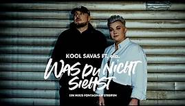 Kool Savas - Was du nicht siehst (feat. ela.) (prod. Abaz & X-plosive)