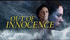 Out of Innocence - Official Trailer