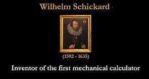 Wilhelm Schickard - Inventor of the first digital mechanical calculator