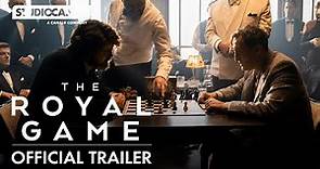THE ROYAL GAME | Official Trailer | STUDIOCANAL International
