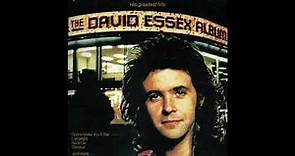 DAVID ESSEX - The David Essex Album (His Greatest Hits)