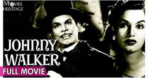 Johnny Walker 1957 Full Movie | Johny Walker, Shyama | Old Classic Comedy Movie | Movies Heritage