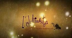 l'Alchimista official trailer