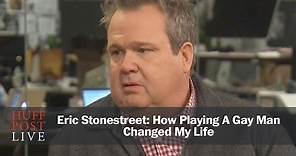Eric Stonestreet: How Playing A Gay Man Changed My Life